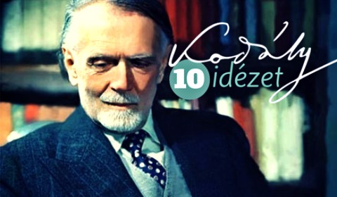 Kodály Zoltán A Kultúra Idézet